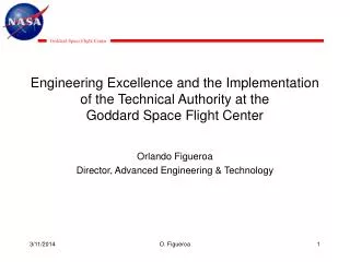 Engineering Excellence and the Implementation of the Technical Authority at the Goddard Space Flight Center