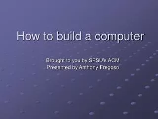 How to build a computer
