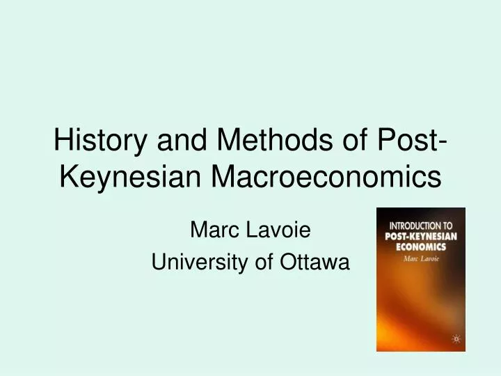 history and methods of post keynesian macroeconomics