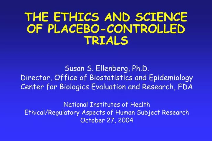 the ethics and science of placebo controlled trials