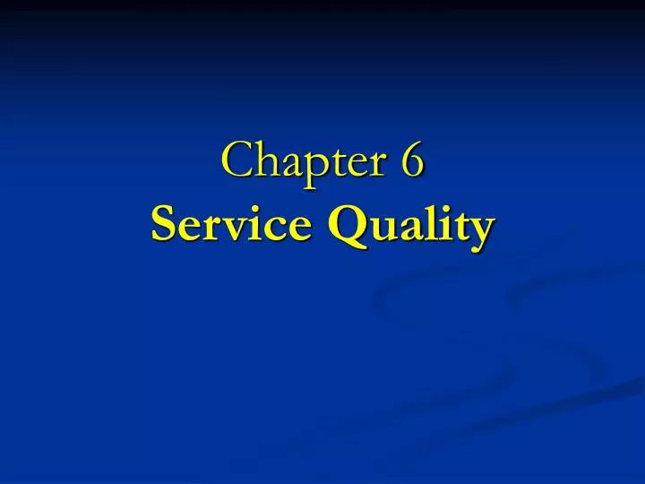 chapter 6 service quality