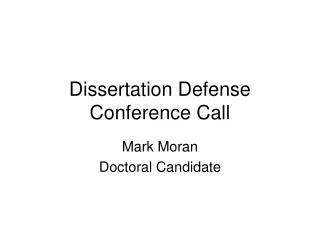 Dissertation Defense Conference Call