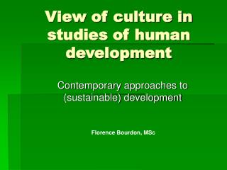 View of culture in studies of human development