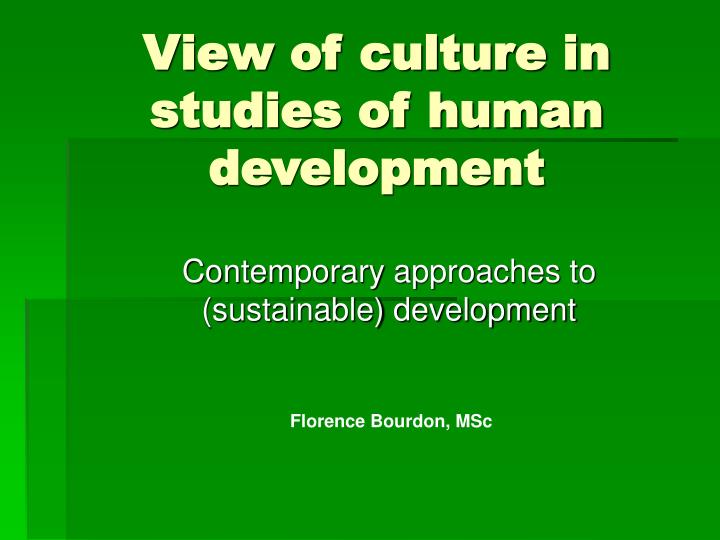 view of culture in studies of human development