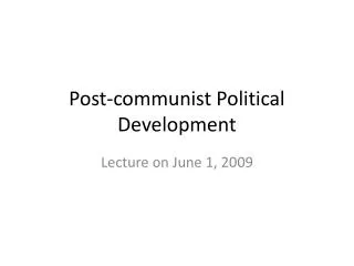 Post-communist Political Development