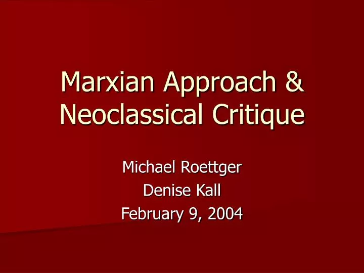 marxian approach neoclassical critique