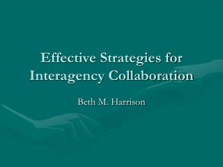 Effective Strategies for Interagency Collaboration
