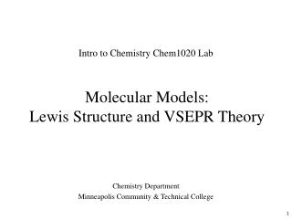 Molecular Models: Lewis Structure and VSEPR Theory