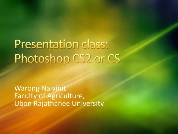 presentation class photoshop cs2 or cs