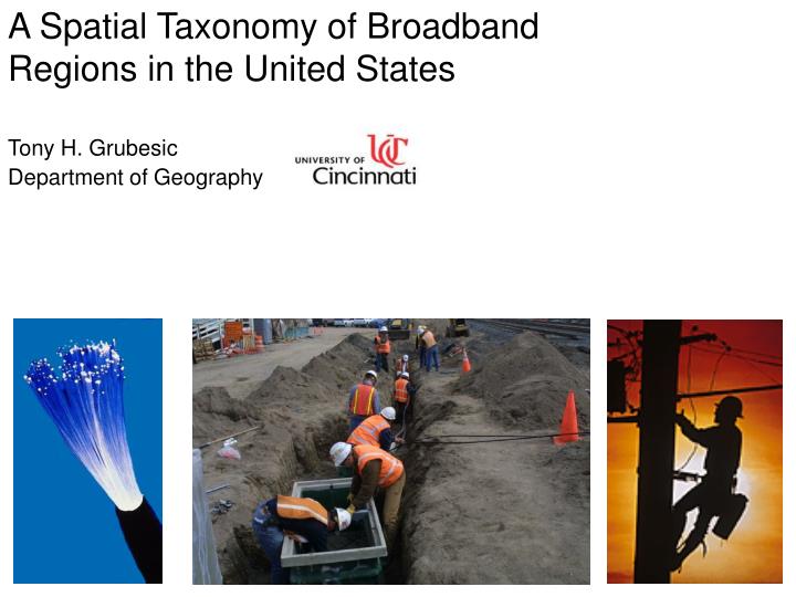 a spatial taxonomy of broadband regions in the united states