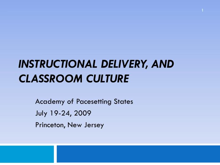 instructional delivery and classroom culture