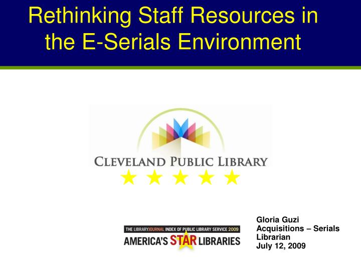 rethinking staff resources in the e serials environment