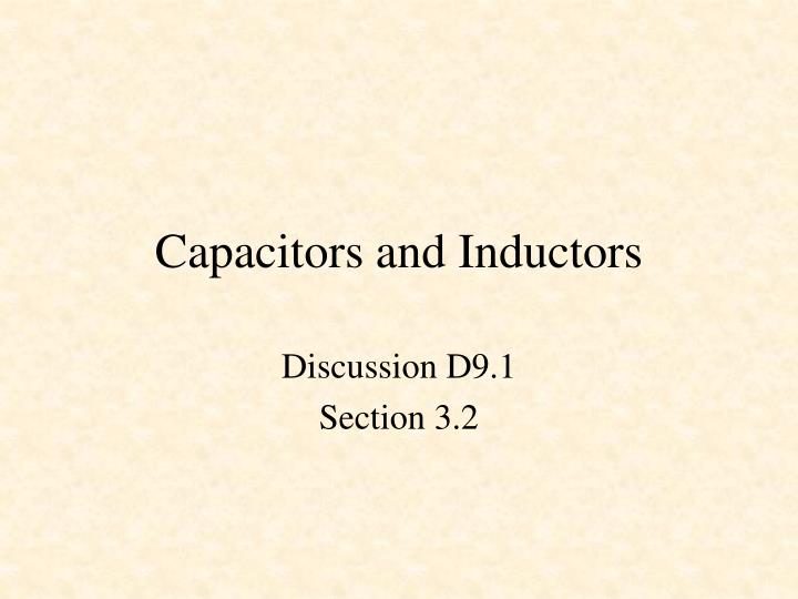 capacitors and inductors