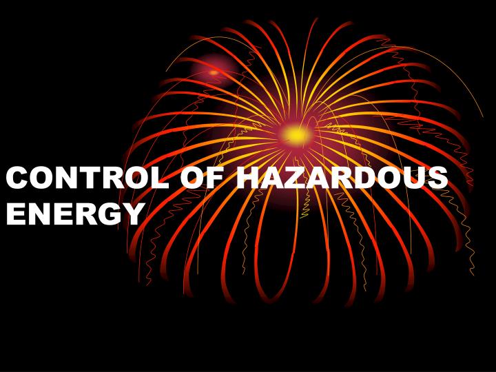 control of hazardous energy