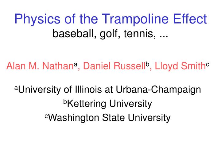 physics of the trampoline effect baseball golf tennis