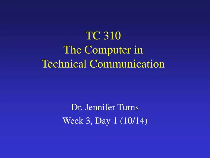 tc 310 the computer in technical communication