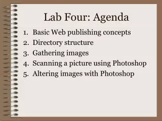 Lab Four: Agenda