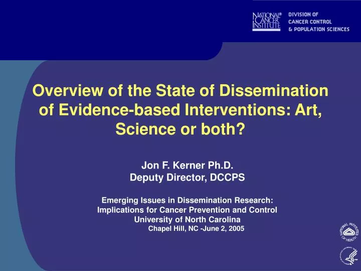 overview of the state of dissemination of evidence based interventions art science or both