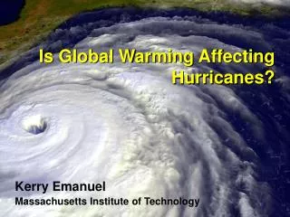Is Global Warming Affecting Hurricanes?