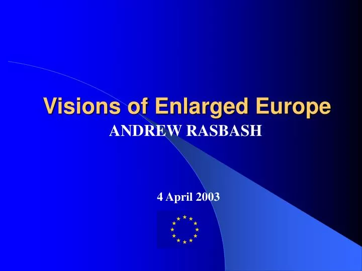 visions of enlarged europe