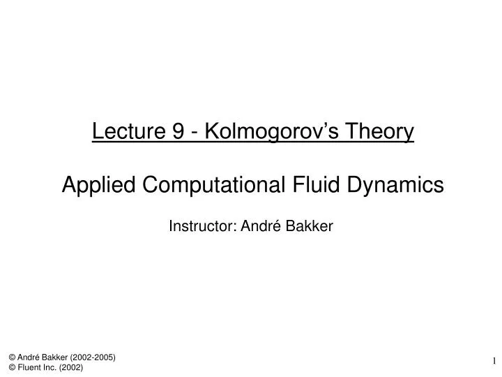 lecture 9 kolmogorov s theory applied computational fluid dynamics