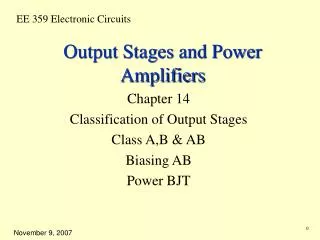 Output Stages and Power Amplifiers