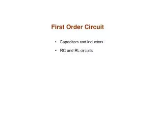 First Order Circuit
