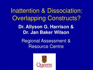 Inattention &amp; Dissociation: Overlapping Constructs?