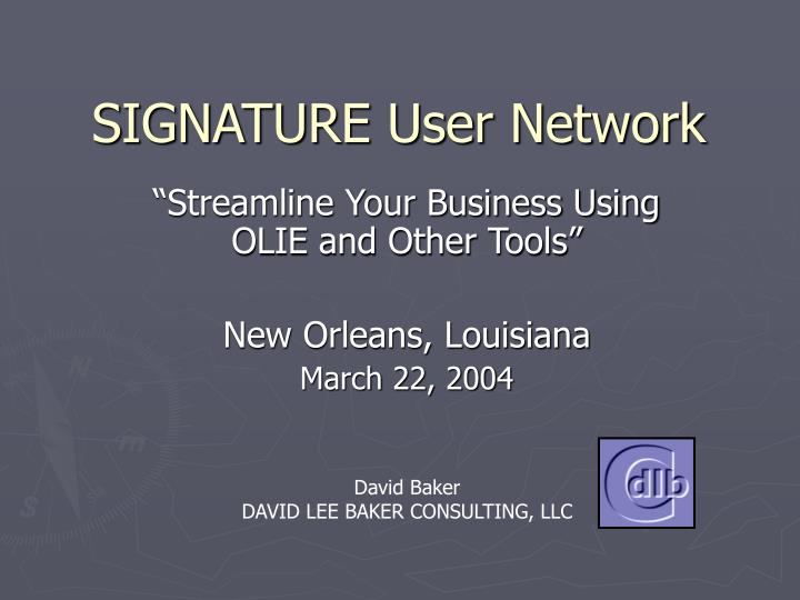 signature user network