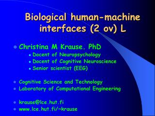 Biological human-machine interfaces (2 ov) L
