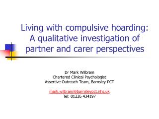 Living with compulsive hoarding: A qualitative investigation of partner and carer perspectives