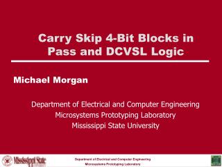 Carry Skip 4-Bit Blocks in Pass and DCVSL Logic