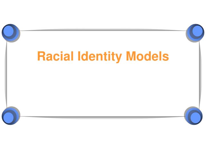 racial identity models