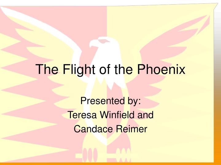 the flight of the phoenix