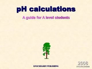 pH calculations A guide for A level students