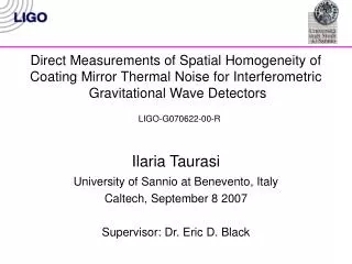 Direct Measurements of Spatial Homogeneity of Coating Mirror Thermal Noise for Interferometric Gravitational Wave Detec