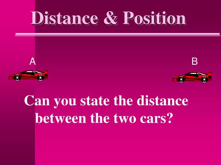 distance position