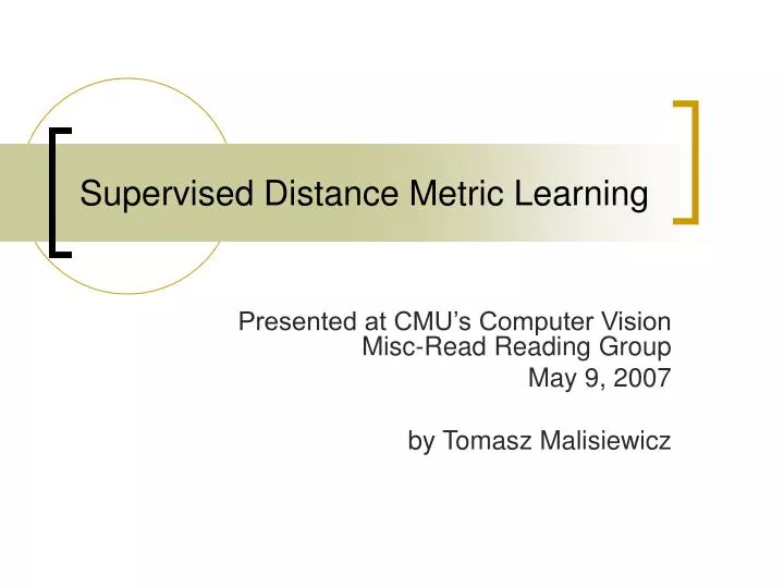 supervised distance metric learning