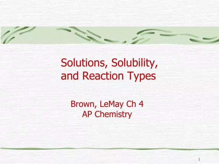 solutions solubility and reaction types