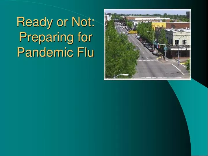 ready or not preparing for pandemic flu