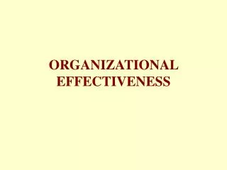 ORGANIZATIONAL EFFECTIVENESS