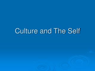 Culture and The Self