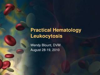 Practical Hematology Leukocytosis