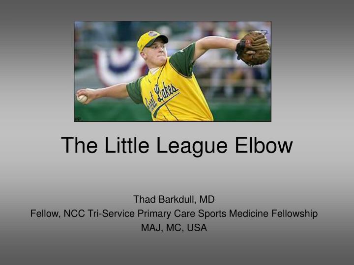 the little league elbow