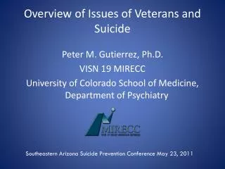Overview of Issues of Veterans and Suicide