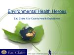 Environmental Health Heroes