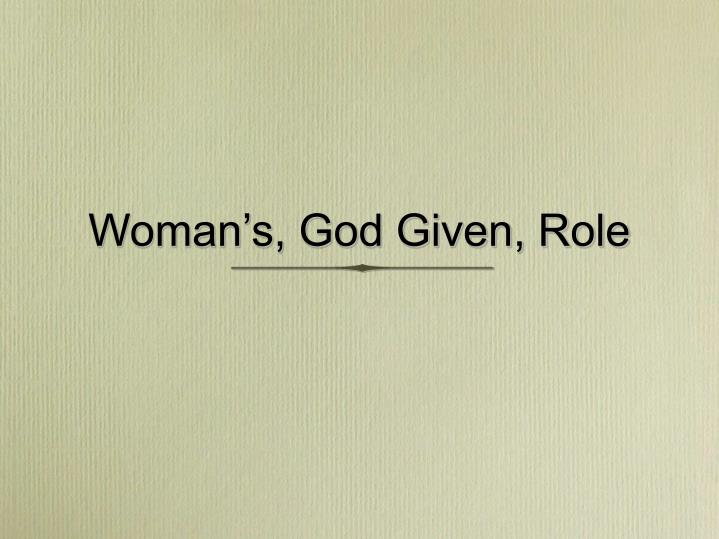woman s god given role
