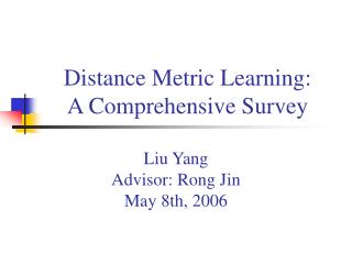 Distance Metric Learning: A Comprehensive Survey