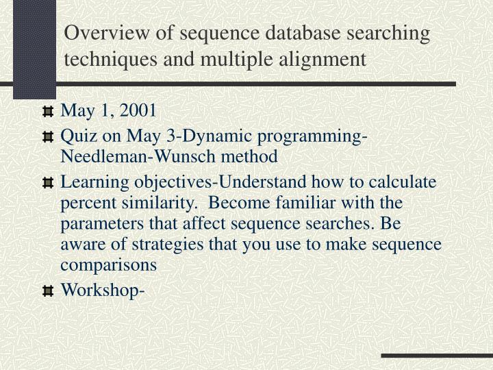 overview of sequence database searching techniques and multiple alignment