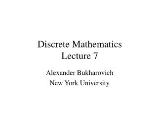 Discrete Mathematics Lecture 7